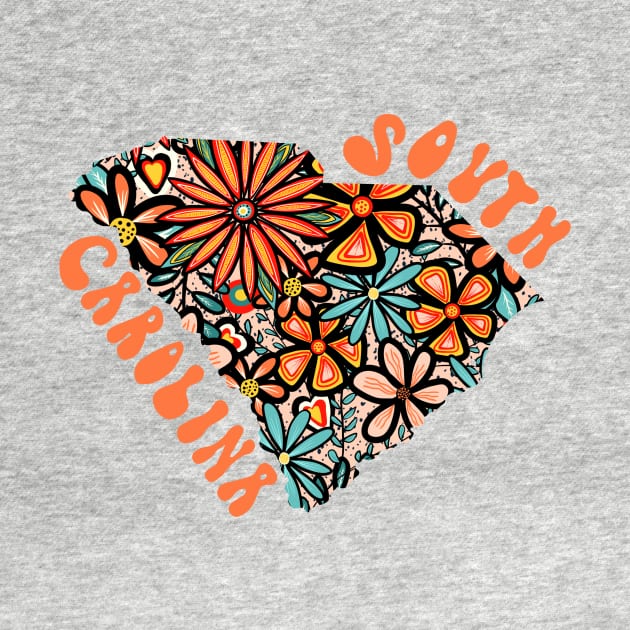 South Carolina State Design | Artist Designed Illustration Featuring South Carolina State Filled With Retro Flowers with Retro Hand-Lettering by MarcyBrennanArt